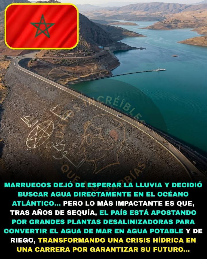 🌊💧🚨 MARRUECOS PASÓ SIETE AÑOS ESPERANDO LA LLUVIA… Y AHORA QUIERE OBTENER LA MAYOR PARTE DE SU AGUA DEL MAR
