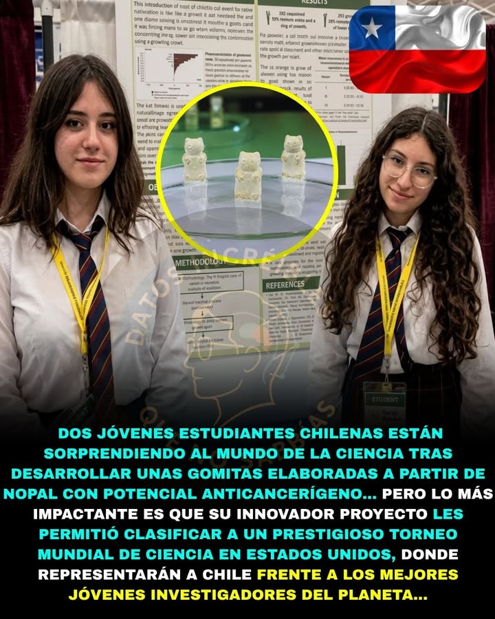 🔬🍬 DOS ESTUDIANTES CHILENAS CONVIRTIERON UNA IDEA ESCOLAR EN UN PROYECTO QUE REPRESENTARÁ A SU PAÍS ANTE EL MUNDO