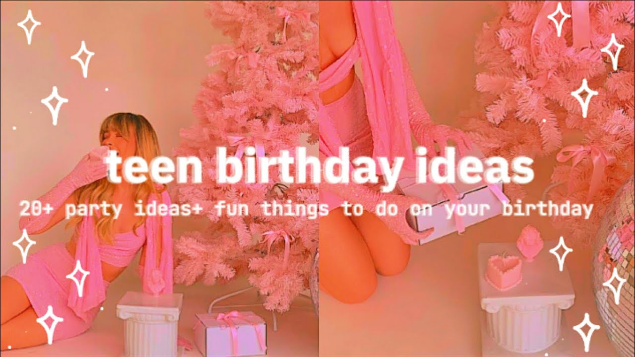 Great Birthday Party Ideas For Teen