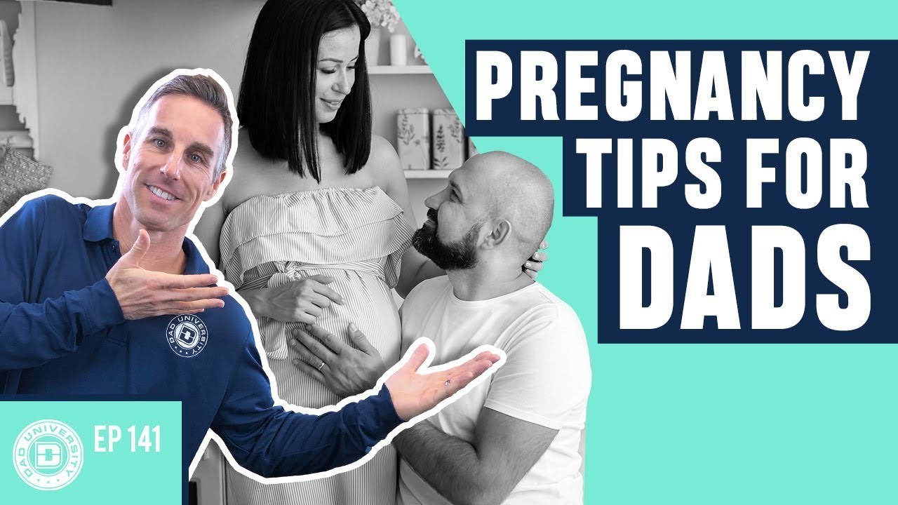 How To Involve Dad In A Pregnancy