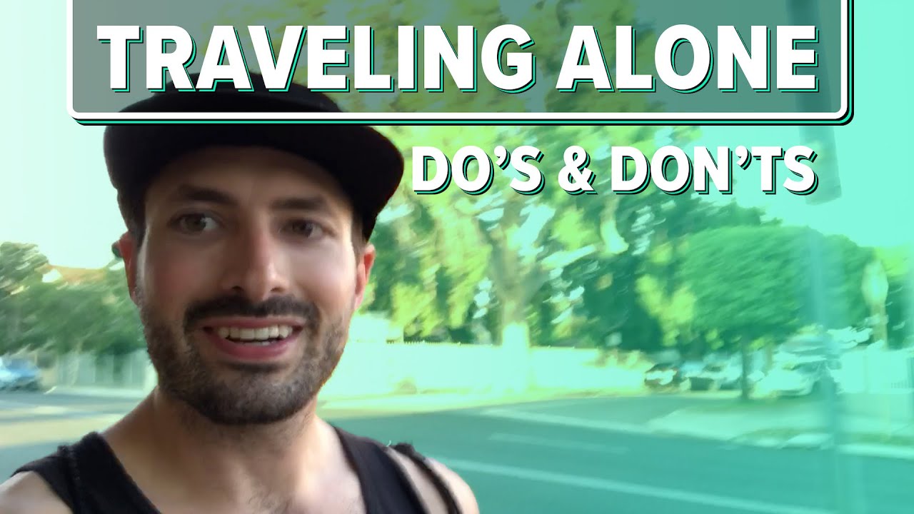 How To Travel Alone Internationally