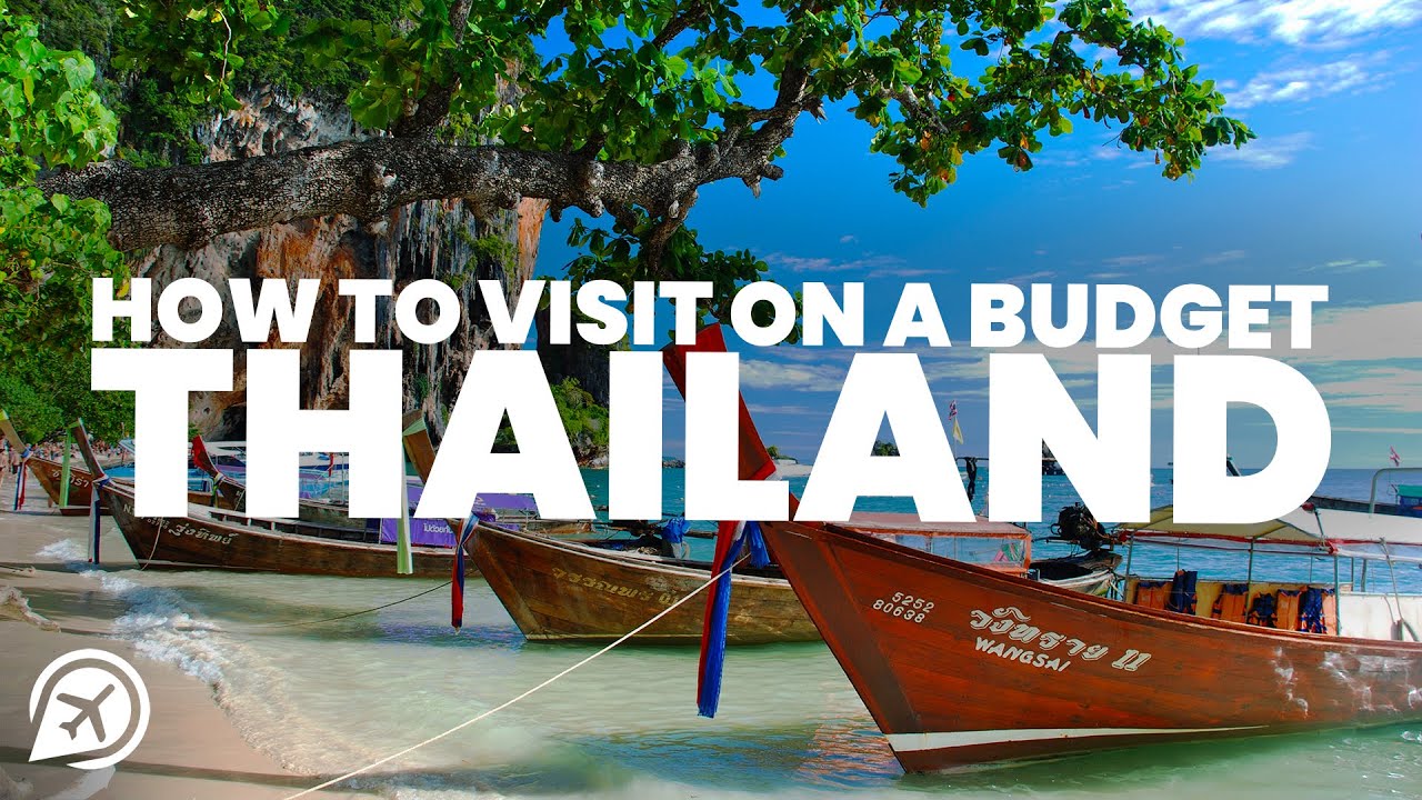 How To Travel In Thailand On A Budget