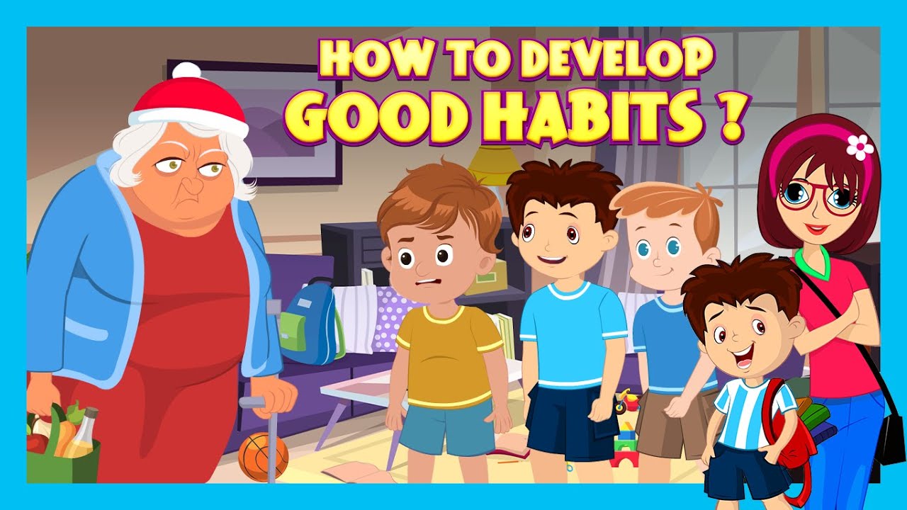 Inculcate Good Habits in Children