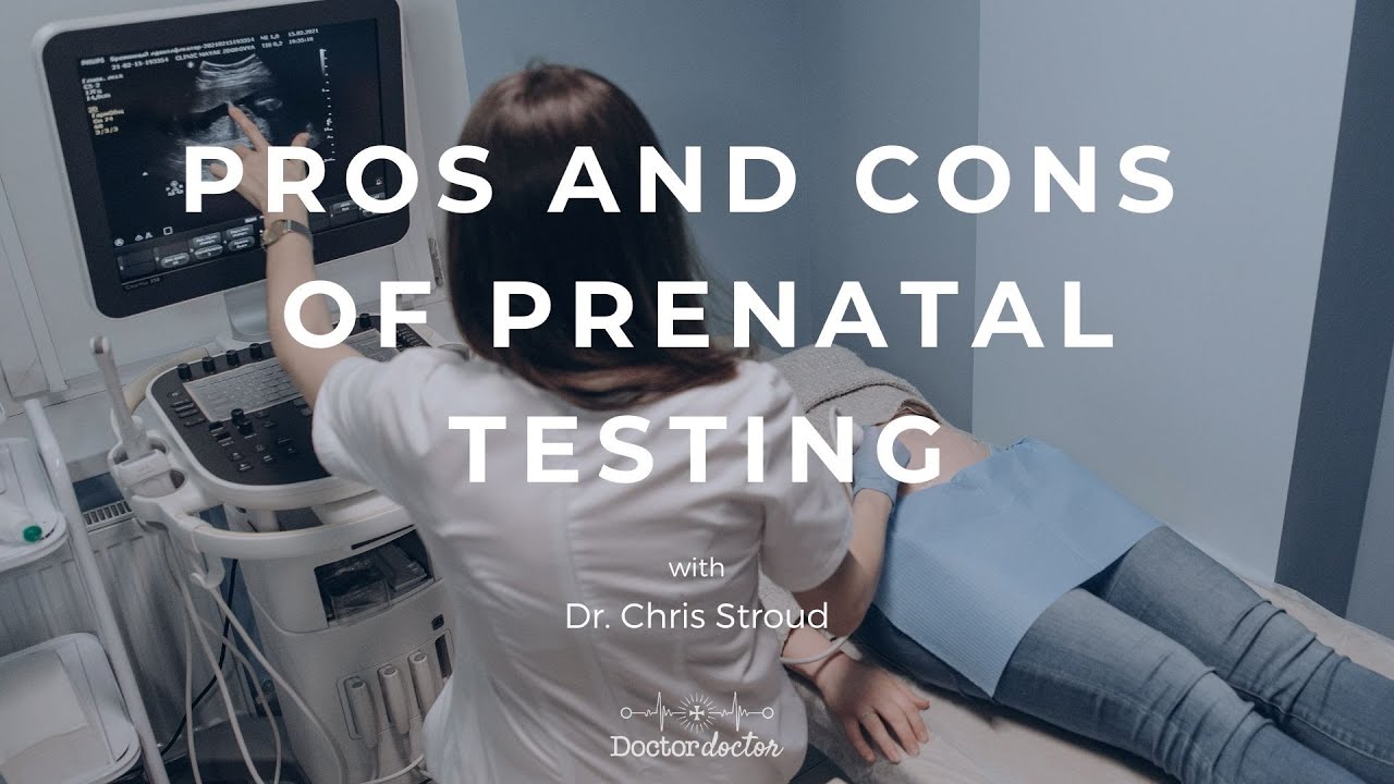 Pros And Cons Of Prenatal Diagnosis
