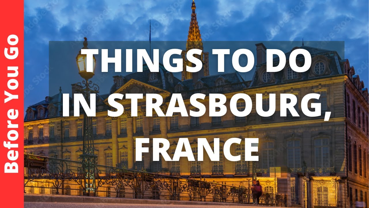 Strasbourg Travel Guide & Tourist Attractions