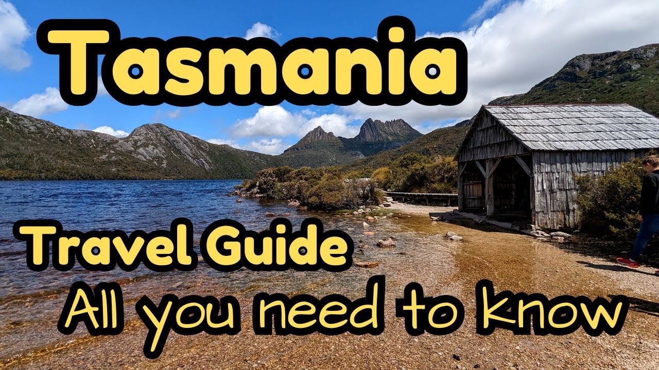 Tasmania Travel Guide & Tourist Attractions
