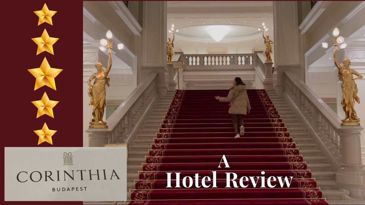The Corinthia Hotel, Budapest Review
