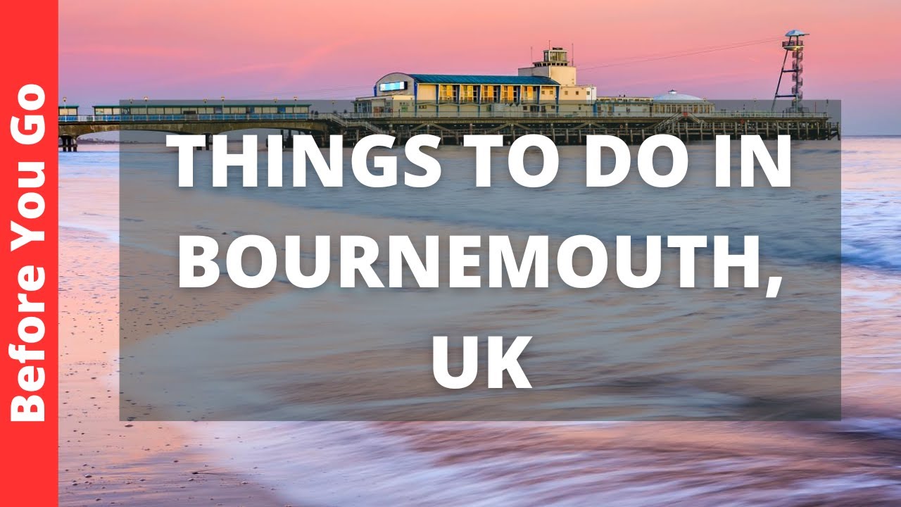 Things To Do In Bournemouth