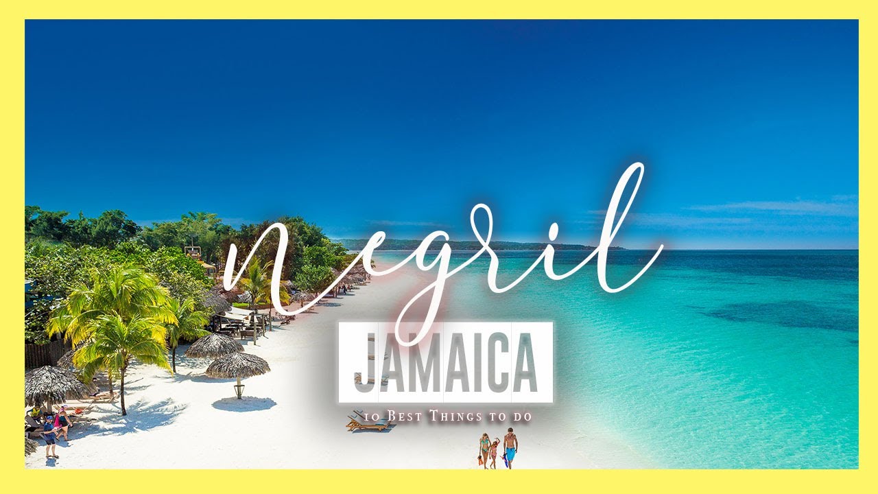 Things To Do In Negril
